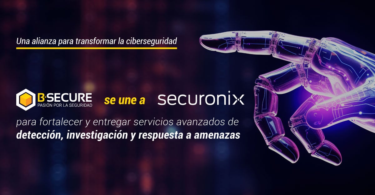 B-SECURE y Securonix firman alianza estratégica para fortalecer la entrega de servicios de ciberseguridad impulsados por IA en América Latina